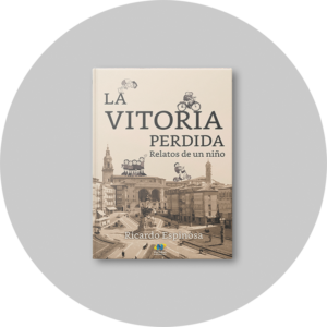 La Vitoria Perdida.